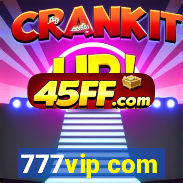 777vip com